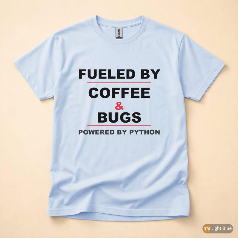 Powered By Python / Developer T-Shirt / Programmer Coffee Humor Tee image 9