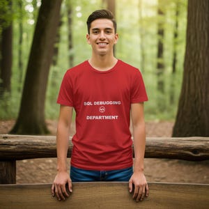 SQL Debugging Department / Programmer Shirt / Coding Tee / Developer Gift / Geek Apparel afbeelding 5