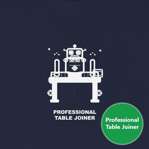Professional Table Joiner / SQL Developer Shirt / Database Programmer / Coder Gift / Tech Humor Tee