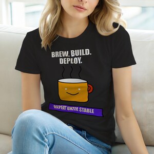 Brew Build Deploy / DevOps Developer / Coffee Programmer Tee / Coder Humor Shirt image 6