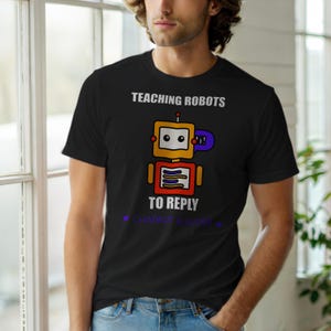Chatbot Builder / AI Developer / Programmer T-Shirt / Funny Coder Gift image 3