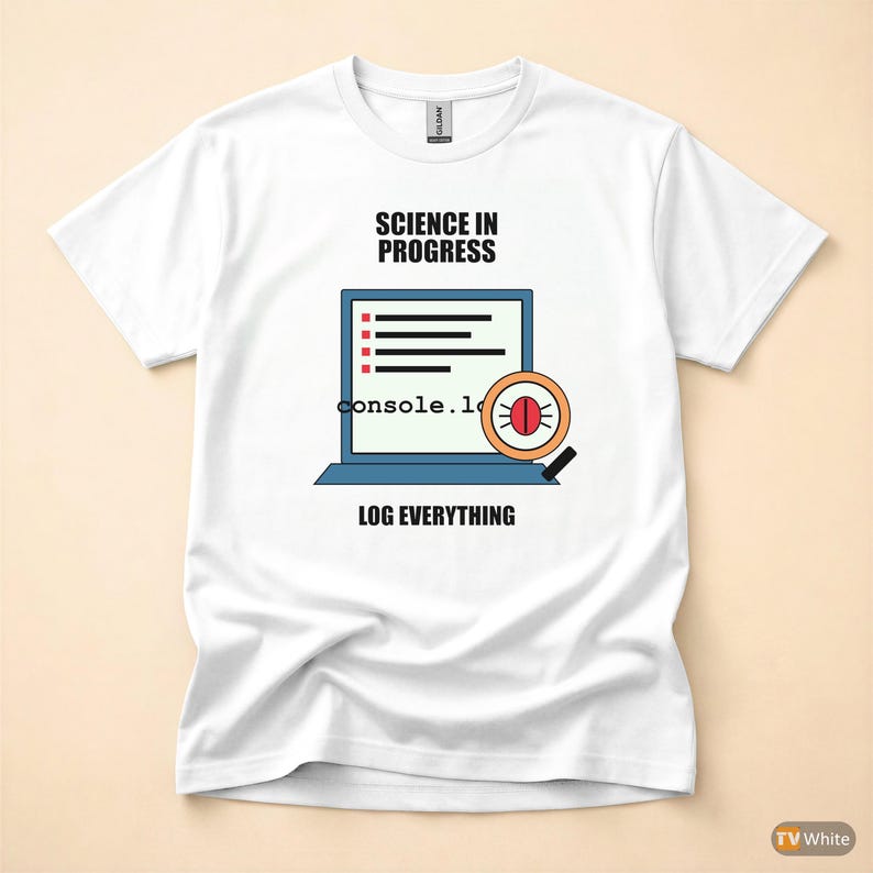 Console Log Everything / Web Developer / JavaScript Debugging / Programmer Humor Tee afbeelding 7
