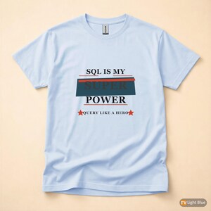 T-shirt pour développeur SQL / programmeur / T-shirt à typographie audacieuse / Cadeau pour codeur image 9