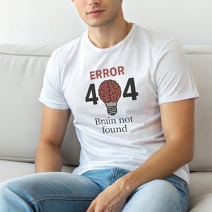 404-fel hittades inte / Utvecklare T-shirt / Programmerare Humor / Teknikgåva