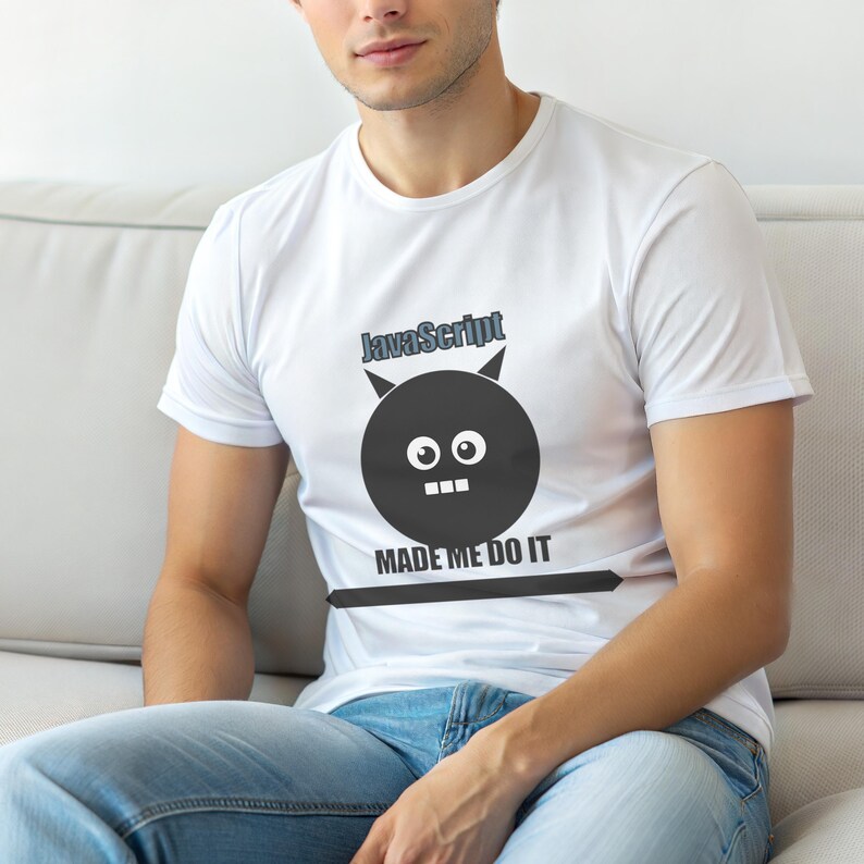 JavaScript Made Me Do It / Web Developer / Funny Coder T-Shirt image 1
