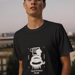 Talk Python To Me / Programmer Shirt / Coding Gift / Developer Tee / Tech Humor Apparel