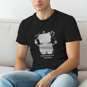 404 Problem Solved / HTTP Error Shirt / 404 Programmer Tee / Web Developer Gift / Funny Error Code Shirt
