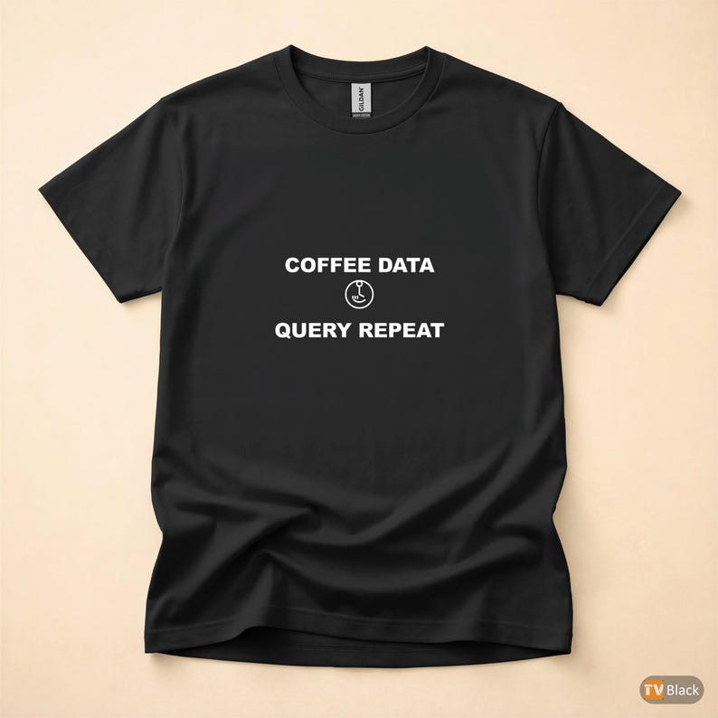 Coffee Data Query Repeat / Programmer Shirt / Developer Coder Tee / Caffeine Tech Gift afbeelding 3