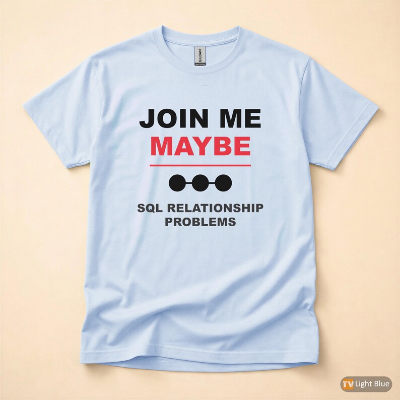 Mach mit! / SQL-Datenbank / Programmiererhumor / Entwickler-T-Shirt Bild 9
