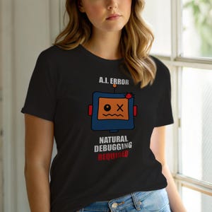 Artificial Intelligence / AI Developer / Programmer Humor T-Shirt