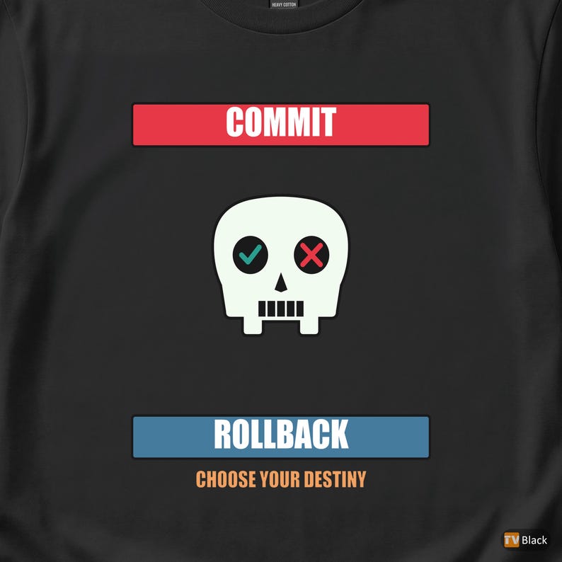 Commit Or Rollback / Développeur SQL / Administrateur de base de données / Programmeur Tee image 2