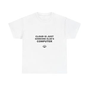 La nube es solo la computadora de otra persona / Camiseta de programador / Camiseta de desarrollador / Regalo para programador / Ropa con humor tecnológico imagen 2