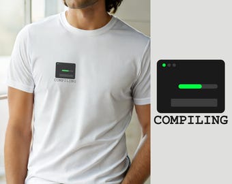 Not Lazy Just Compiling / Programmer T-Shirt / Developer Hacker Tee