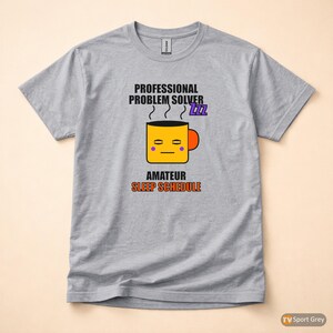 Programmer Problem Solver / Developer Coding T-Shirt / Software Engineer Tee image 8