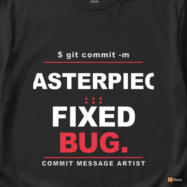 Commit Message Artist / Developer Git / Programmer Typography T-Shirt Bild 2