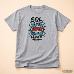 SQL Developer / Programmer T-Shirt / Coding Humor Tee image 8