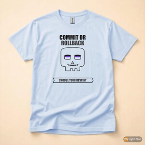 Commit ou Rollback / Développeur SQL / Administrateur de base de données / T-shirt humoristique pour programmeurs image 9