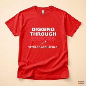 Stacktrace Archaeologist / Developer Debugging / Programmer Humor Tee image 5