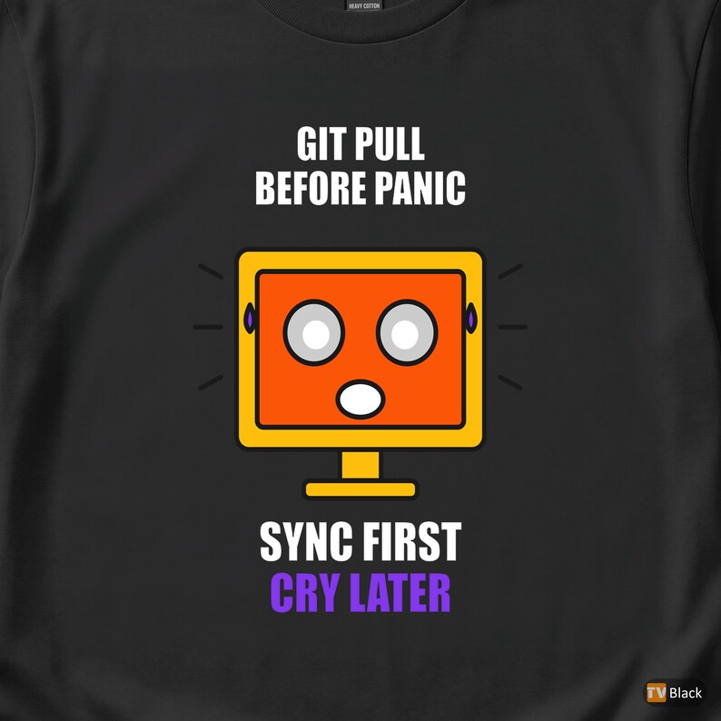 Faites un pull Git avant de paniquer / Humour de développeur / T-shirt pour codeur image 2