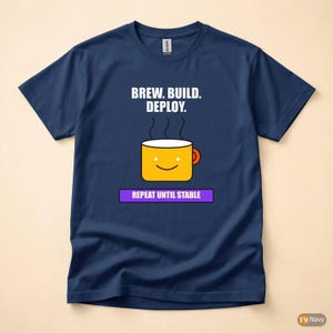 Brew Build Deploy / DevOps Developer / Coffee Programmer Tee / Coder Humor Shirt image 4