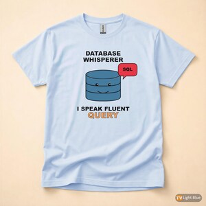 T-shirt « Expert en bases de données / Administrateur SQL / Développeur » image 9