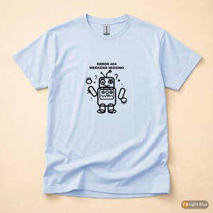 Fehler 404 – Wochenende fehlt / HTTP-Fehler-Shirt / 404-Programmierer-T-Shirt / Geschenk für Webentwickler / Lustiges Fehlercode-Shirt Bild 9