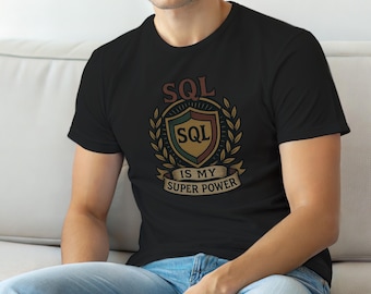 SQL-utvecklare T-shirt / Programmerare Humor Tee / Tech-gåva för kodare