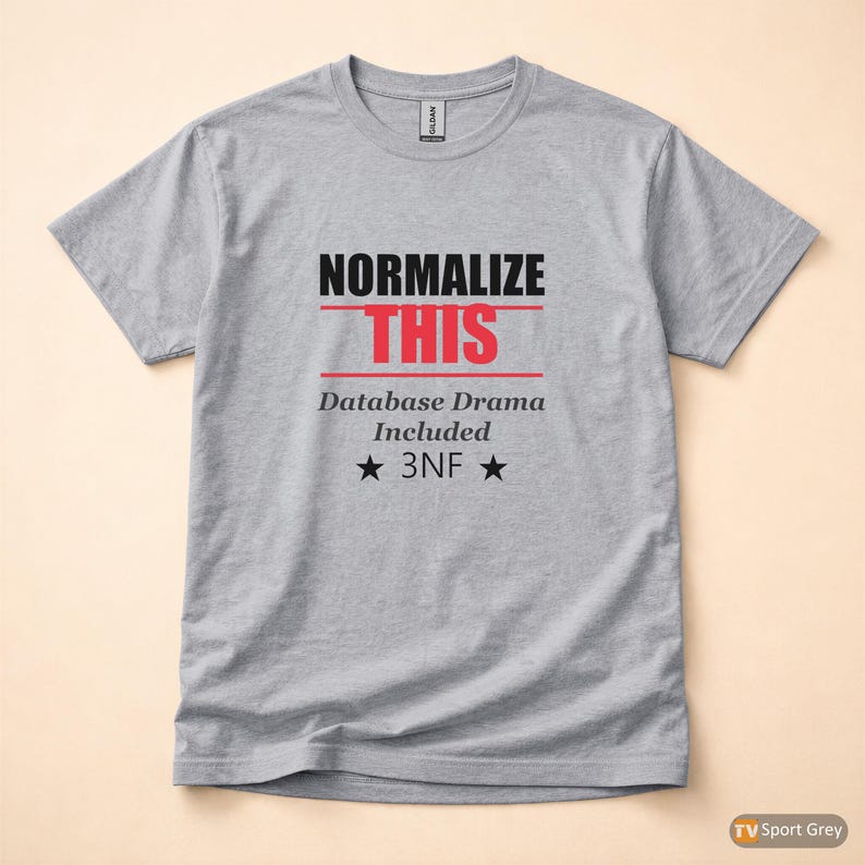 Normalizuj to / Deweloper baz danych SQL / Koszulka z pogrubioną typografią zdjęcie 8