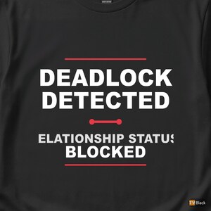 デッドロック検出 / SQL開発者 / データベース管理者 / ITユーモアTシャツ 画像 2