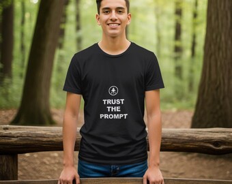 Faites confiance à l'invite / T-shirt de programmeur / T-shirt de développeur / Cadeau pour codeur / Vêtements d'ingénieur logiciel