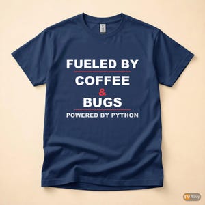 Powered By Python / Developer T-Shirt / Programmer Coffee Humor Tee image 4
