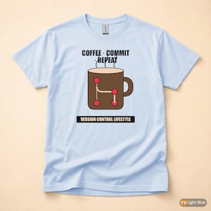 Coffee Commit Repeat / Developer T-Shirt / Programmer Humor Tee / Git Coffee Coder Gift image 9