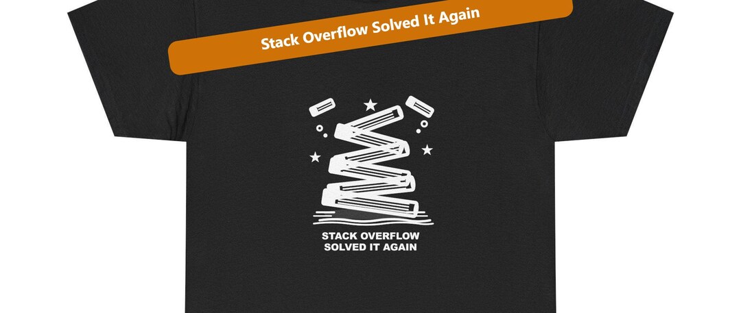 Stack Overflow Solved It Again / Programmer Shirt / Coding Tee ...
