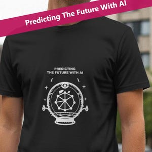 Predicting The Future With AI / Programmer Shirt / Coding Tee / Developer Gift / Tech Humor