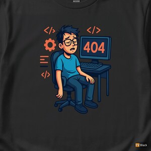 Error 404 Sleep Dependency Missing / HTTP Error Shirt / 404 Programmer Tee / Web Developer Gift / Funny Error Code Shirt afbeelding 2