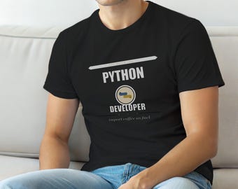 Python Developer / Bold Typography / Programmer T-Shirt / Coder Apparel
