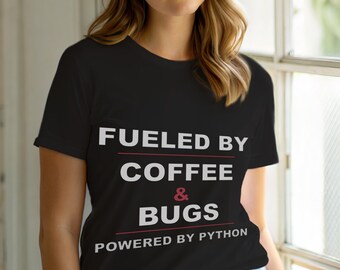 Powered By Python / Developer T-Shirt / Programmer Coffee Humor Tee
