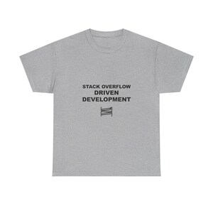 Desarrollo impulsado por Stack Overflow / Camiseta de programador / Camiseta de codificación / Regalo para desarrolladores / Ropa para geeks imagen 6