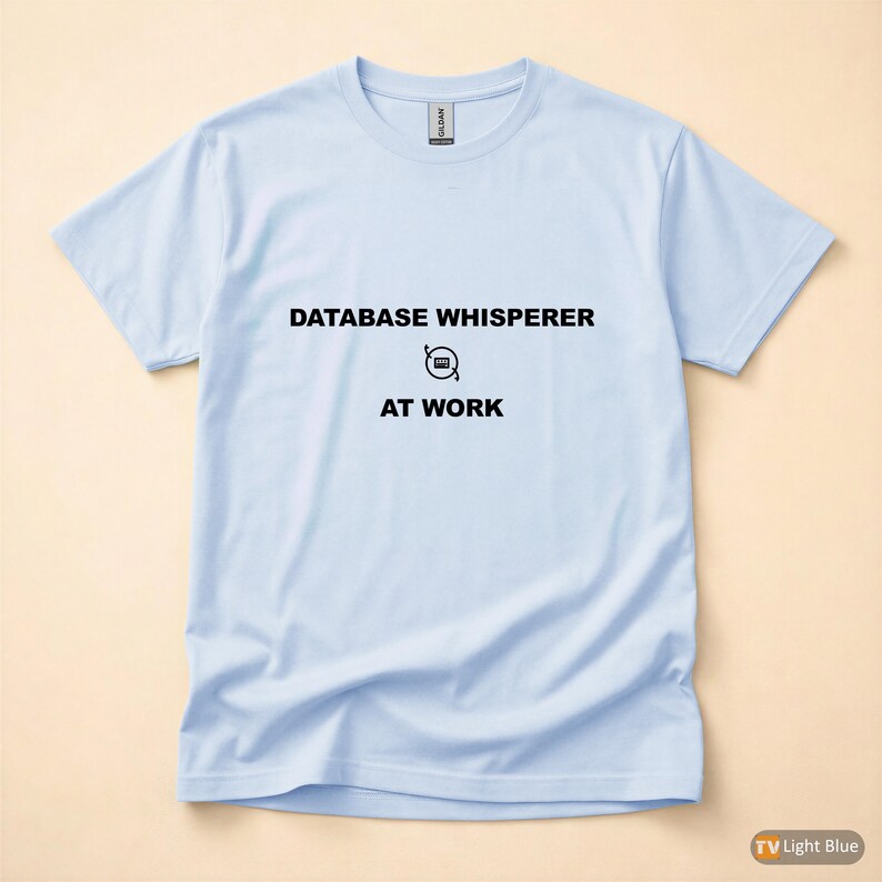 Datenbank-Experte bei der Arbeit / SQL-Entwickler-Shirt / T-Shirt für Datenbankprogrammierer / Geschenk für Dateningenieure / Kleidung mit SQL-Humor Bild 9