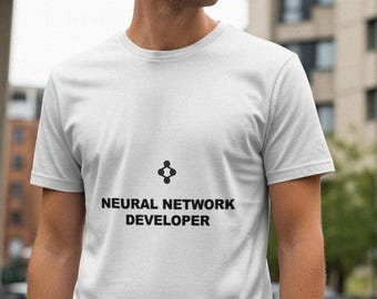 Neural Network Developer / Programmer Shirt / Coding Tee / Software Engineer Gift / Developer Apparel