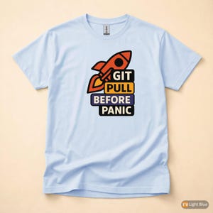 Git Pull Before Panic / Camiseta de programador Git / Camiseta de control de versiones / Camiseta Git Commit / Regalo para desarrolladores DevOps imagen 9
