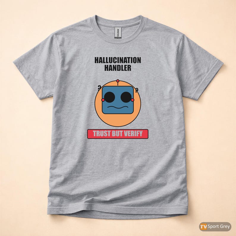 Hallucination Handler / AI Developer / Machine Learning / Programmer Tee image 8