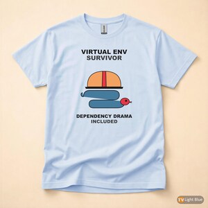Virtual Env Survivor / Python Developer / Backend Coder / Programming Humor Tee afbeelding 9
