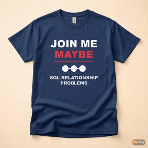 Mach mit! / SQL-Datenbank / Programmiererhumor / Entwickler-T-Shirt Bild 4