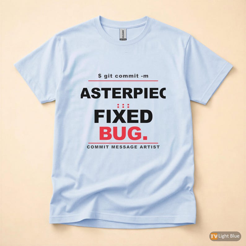 Commit Message Artist / Developer Git / Programmer Typography T-Shirt Bild 9