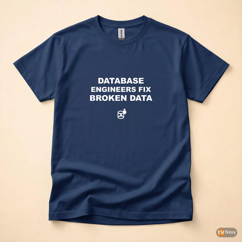 Database Engineers Fix Broken Data / SQL Developer Shirt / Data Engineer Gift / Database Nerd Tee / Backend Developer Shirt 画像 4