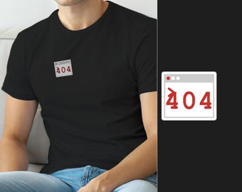 404 Error Not Found / Hacker Programmer / Developer T-Shirt / Minimal Tech Design