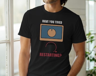 Czy próbowałeś restartować / Wsparcie IT / Administrator systemu / Helpdesk Humor Tee