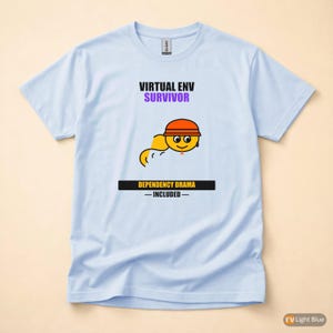 Python Developer / Virtual Env Survivor / Backend Coder / Programmer Humor Tee image 9