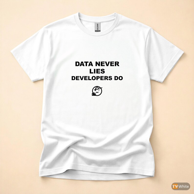 Los datos nunca mienten, los desarrolladores sí / Camiseta para desarrolladores SQL / Camiseta para programadores de bases de datos / Regalo para ingenieros de datos / Ropa con humor SQL imagen 7